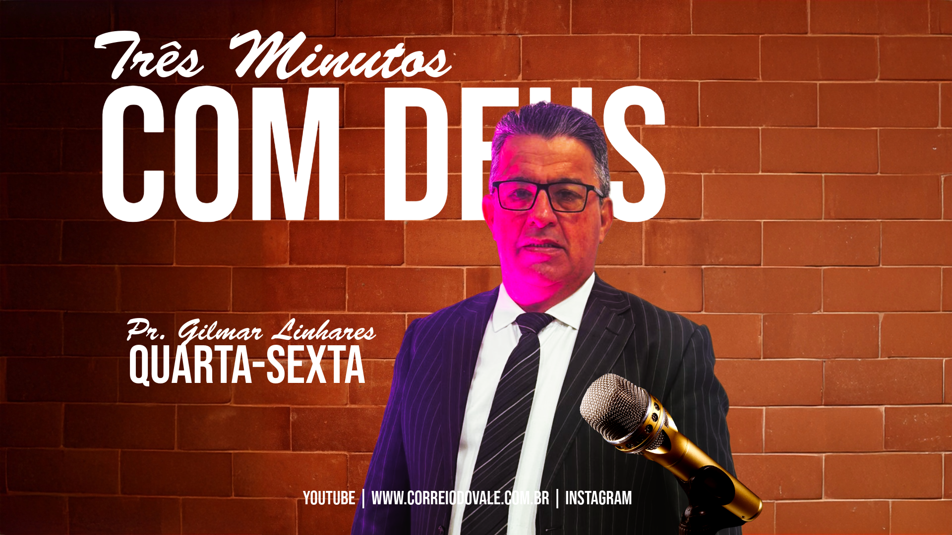 3 Minutos com Deus estreia nesta quarta-feira com Pastor Gilmar Linhares