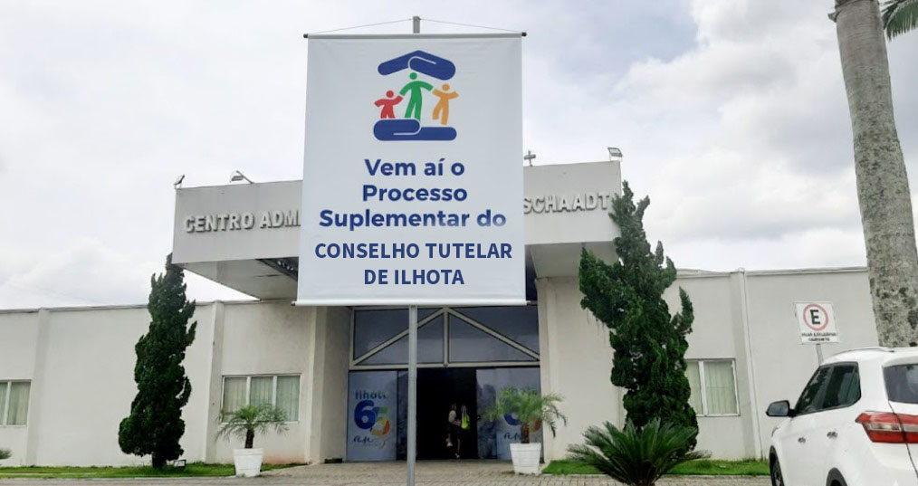 Processo Suplementar do Conselho Tutelar de Ilhota: Inscrições Abrirão em Breve